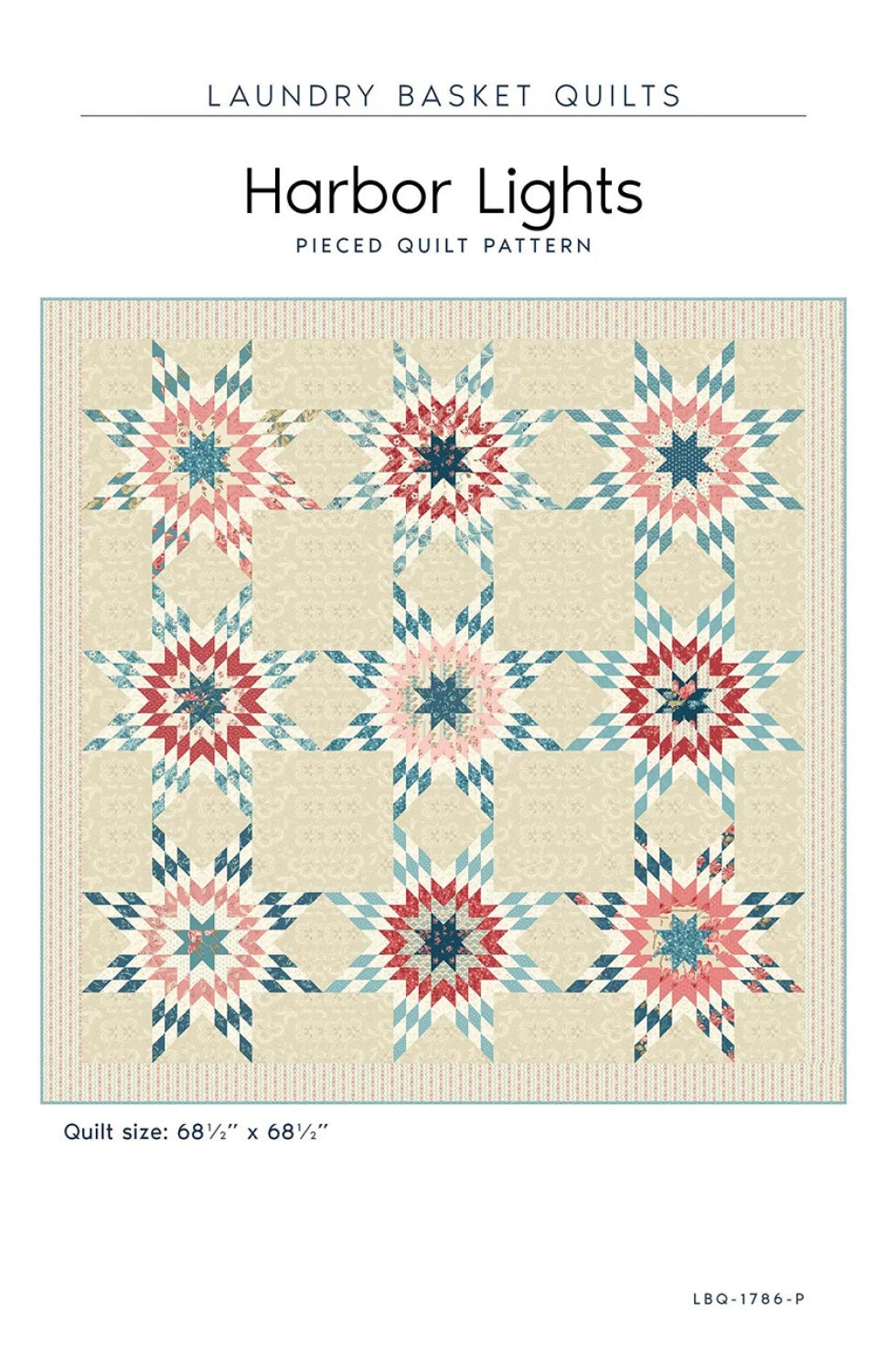 Harbor Lights Quilt Pattern by Laundry Basket
