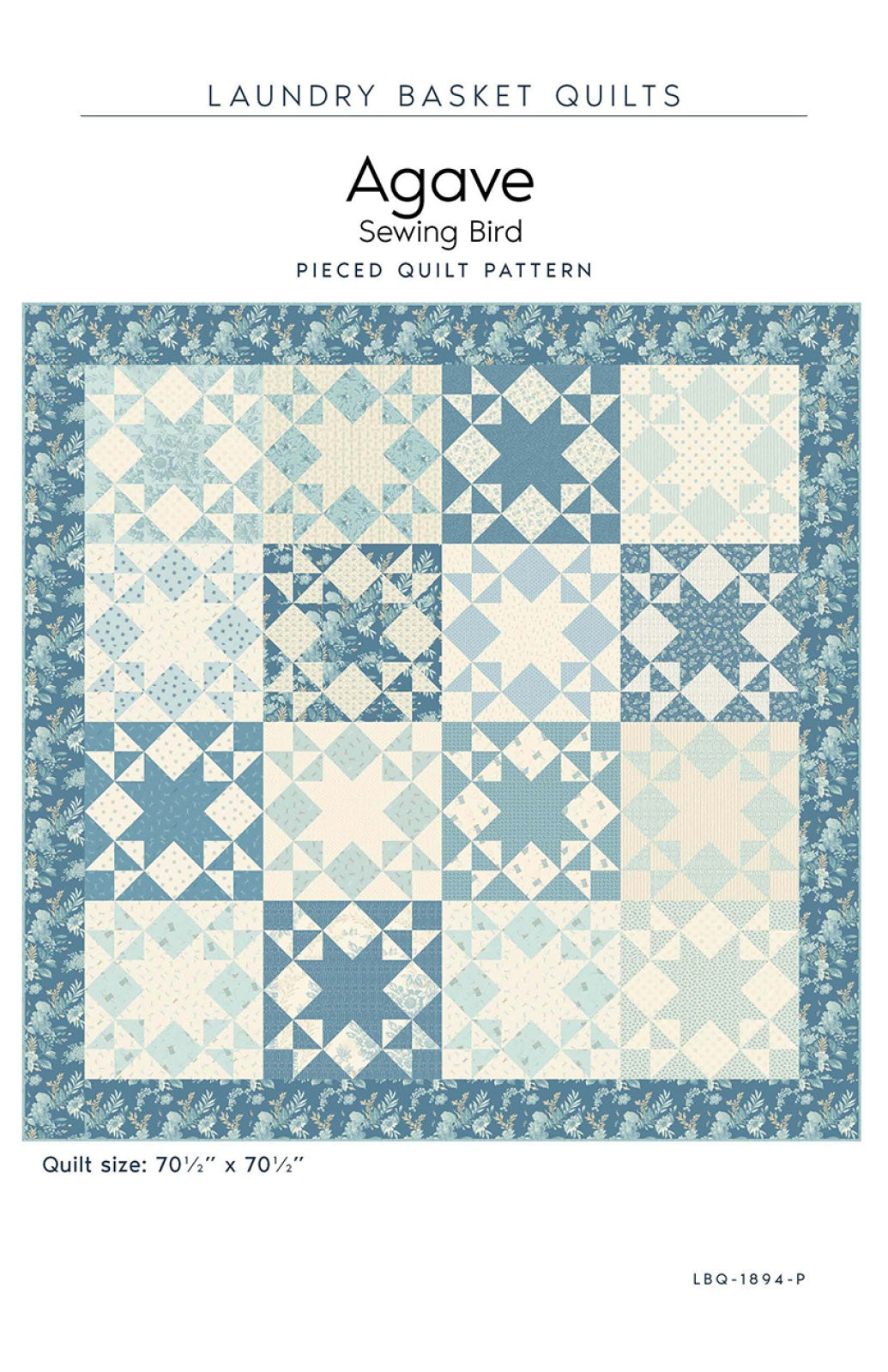 Agave - Sewing Bird Quilt Pattern by Laundry Basket Quilts