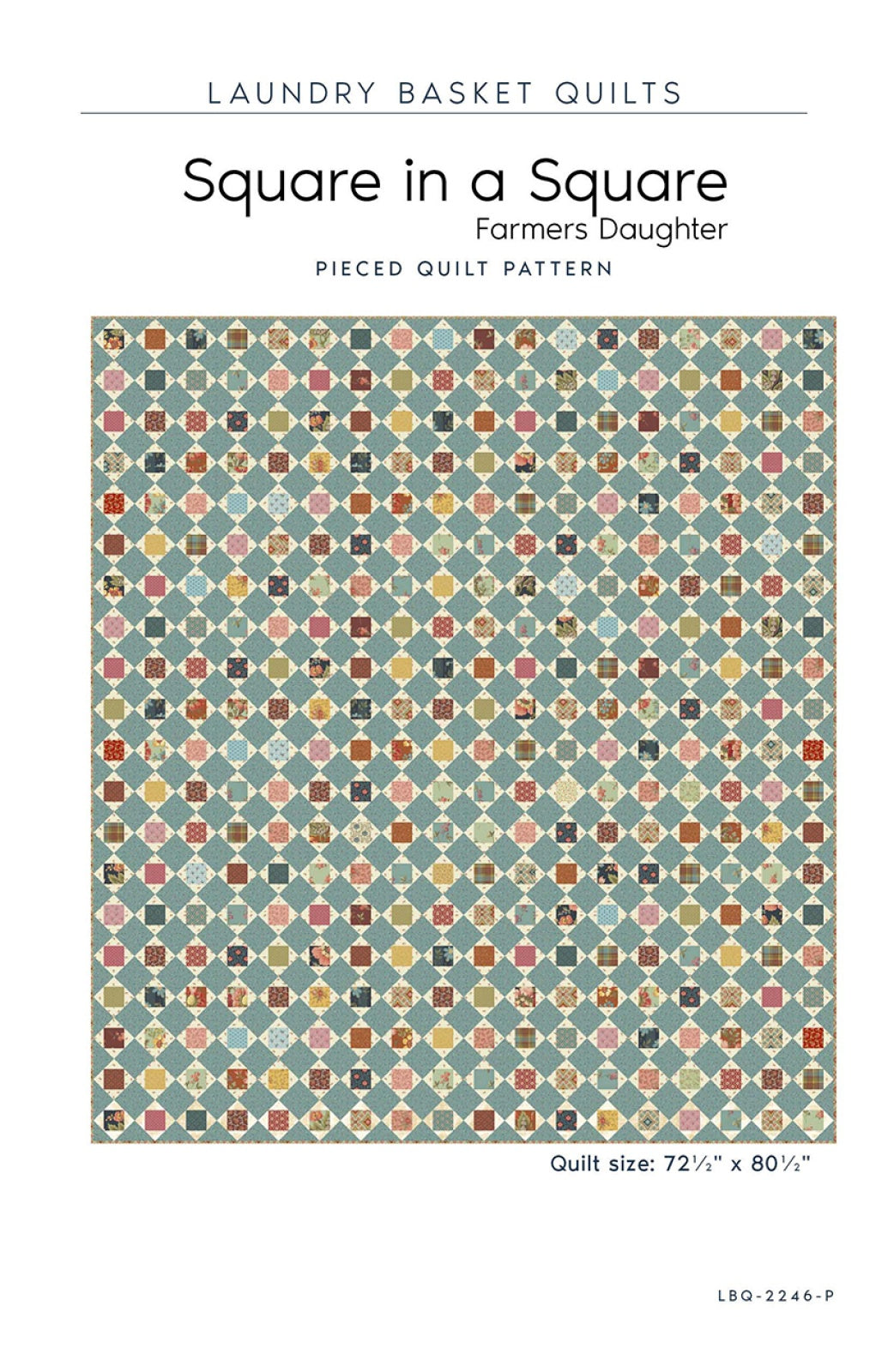 Square in a Square - Farmers Daughter Quilt Pattern by Laundry Basket Quilts