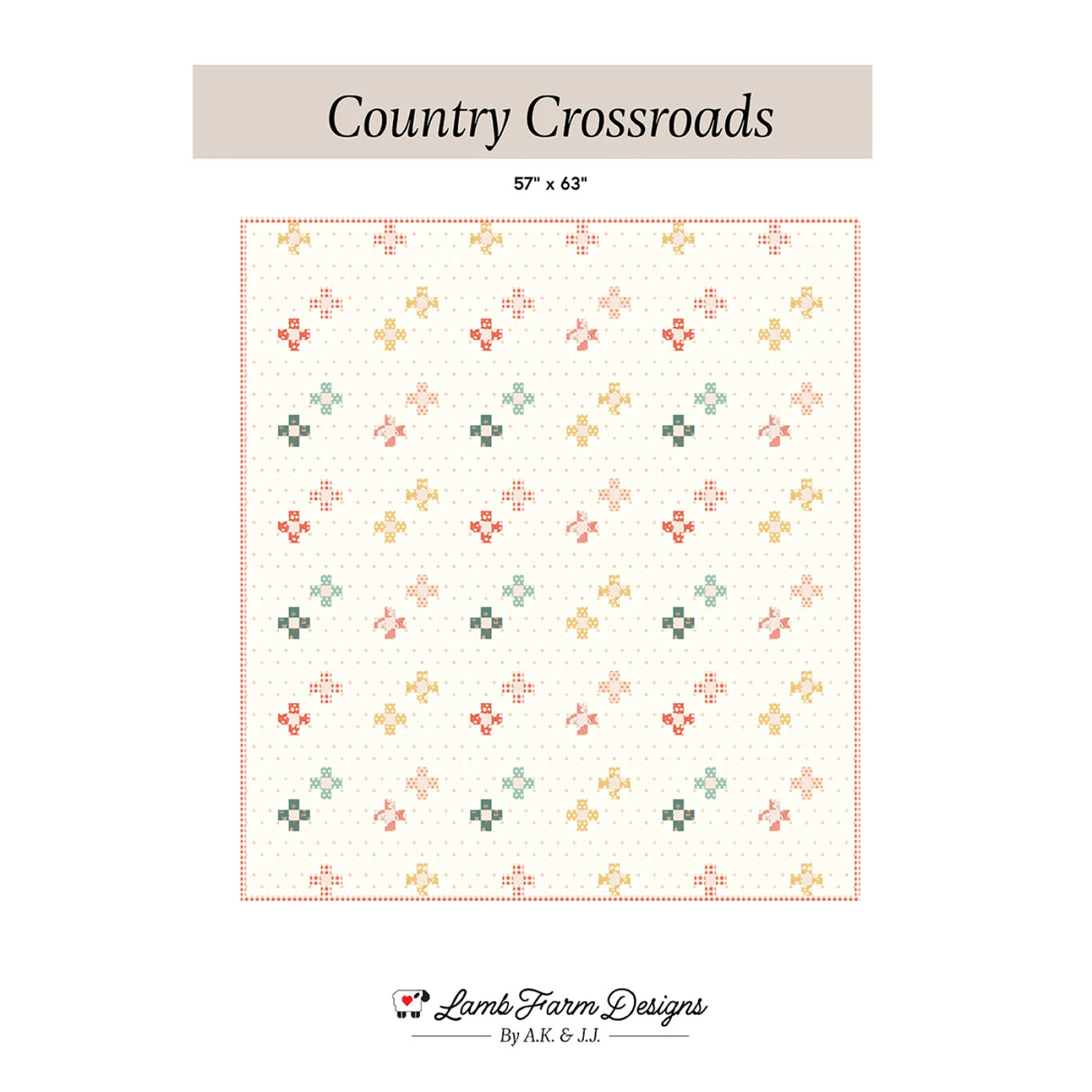Country Crossroads Quilt Pattern by Lamb Farm Designs