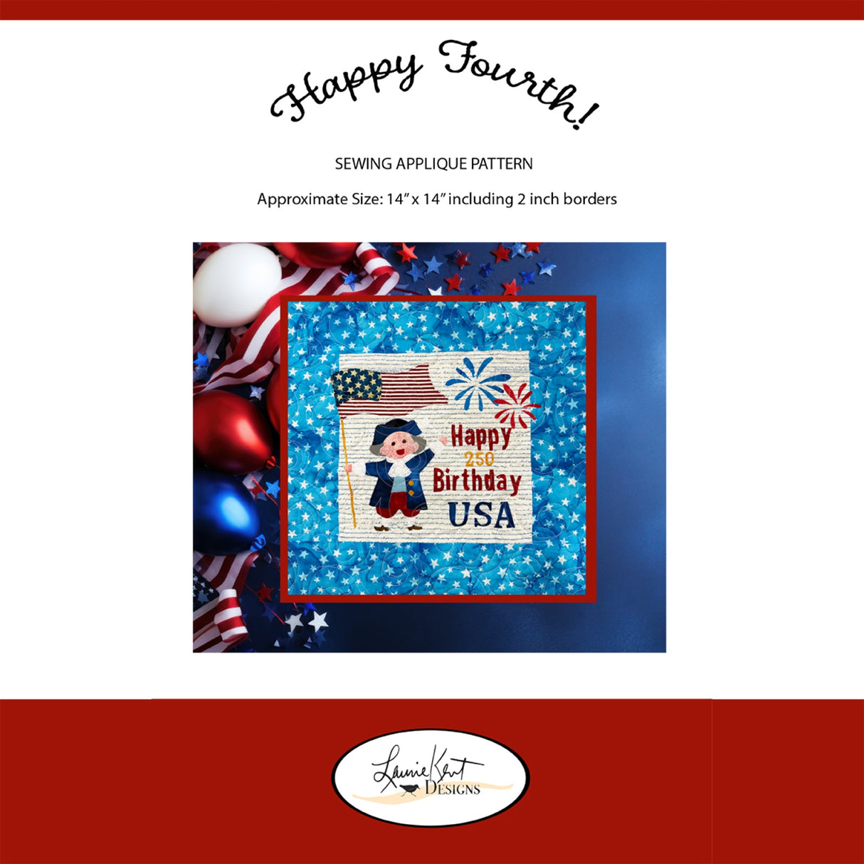 Happy 4th! Sewing Applique Pattern Quilt Pattern by Laurie Kent Designs