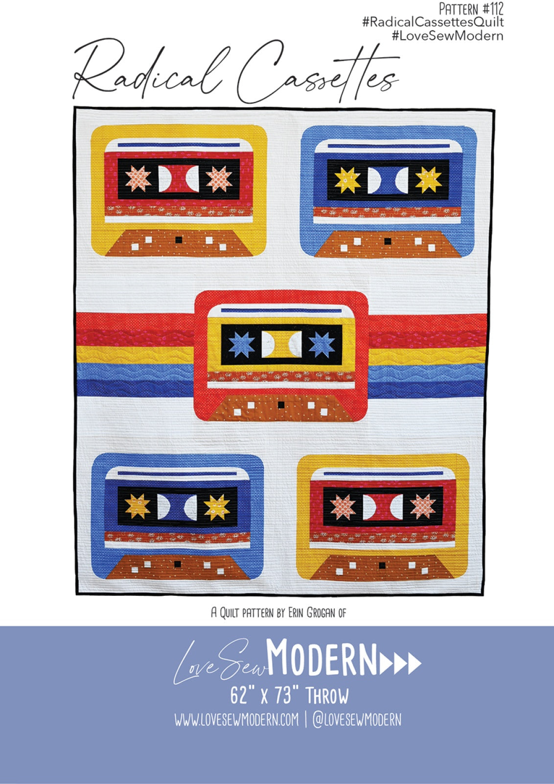 Radical Cassettes Quilt Pattern by Love Sew Modern