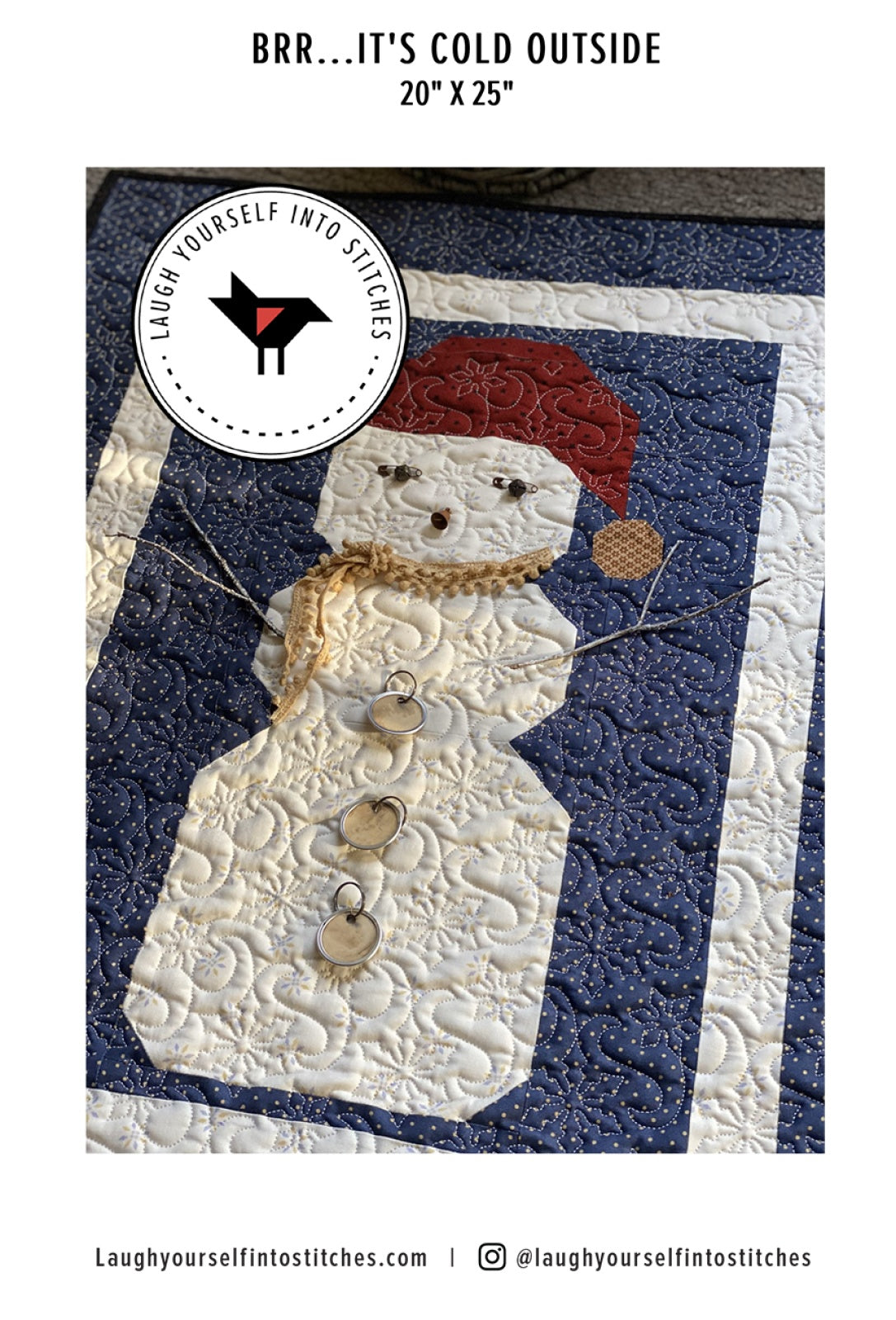 Brr...It's Cold Outside Quilt Pattern by Laugh Yourself Into Stitches