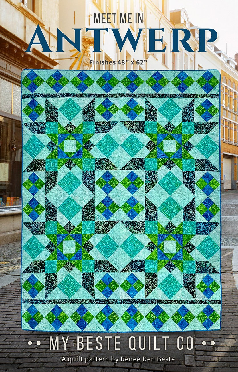 Meet Me in Antwerp Quilt Pattern by My Beste Quilt Co