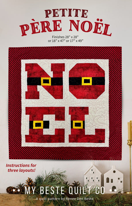 Petite Pere Noel Quilt Pattern by My Beste Quilt Co