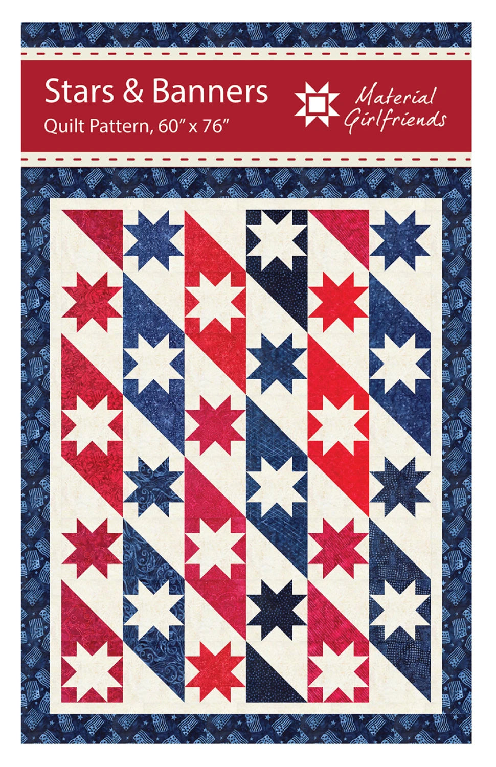 Stars & Banners Quilt Pattern Quilt Pattern by Material Girlfriends