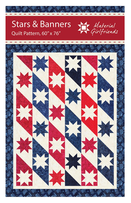 Stars & Banners Quilt Pattern Quilt Pattern by Material Girlfriends