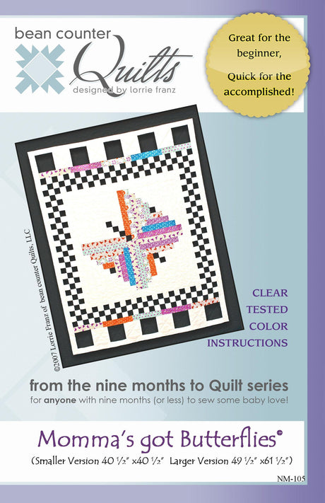 Momma's Got Butterflies Quilt Pattern by Bean Counter Quilts