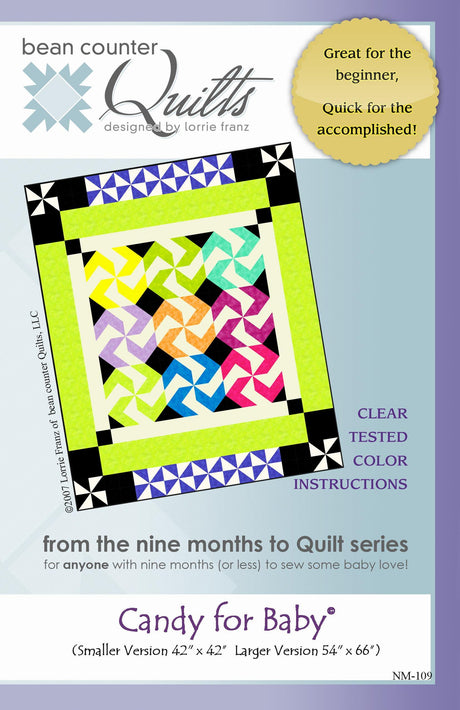 Candy For Baby Quilt Pattern by Bean Counter Quilts
