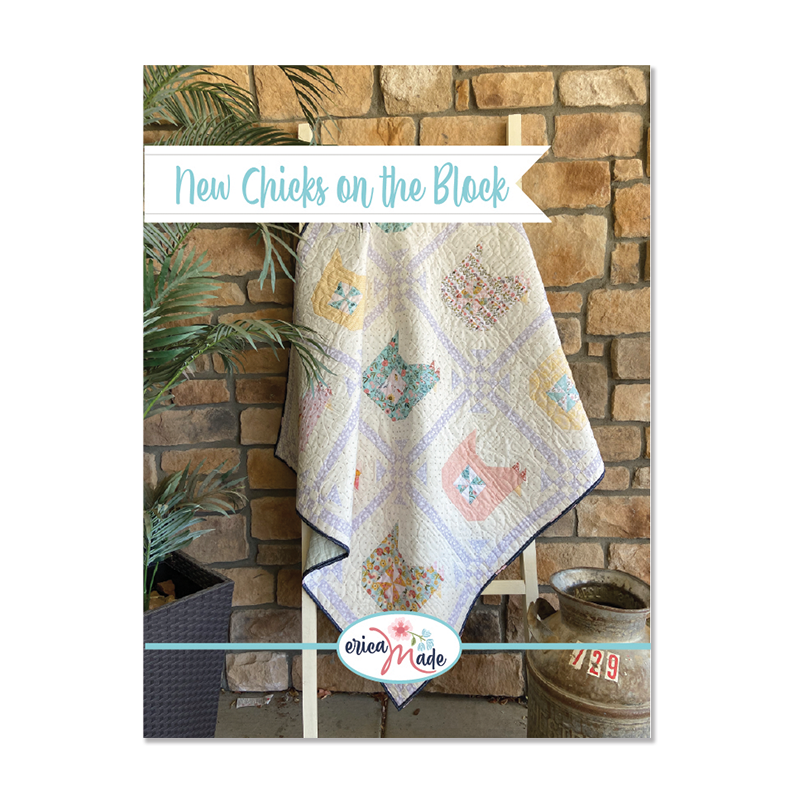 New Chicks on the Block Quilt Pattern by Confessions of a Homeschooler