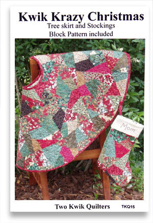 Kwik Krazy Christmas Quilt Pattern by Karie Jewell