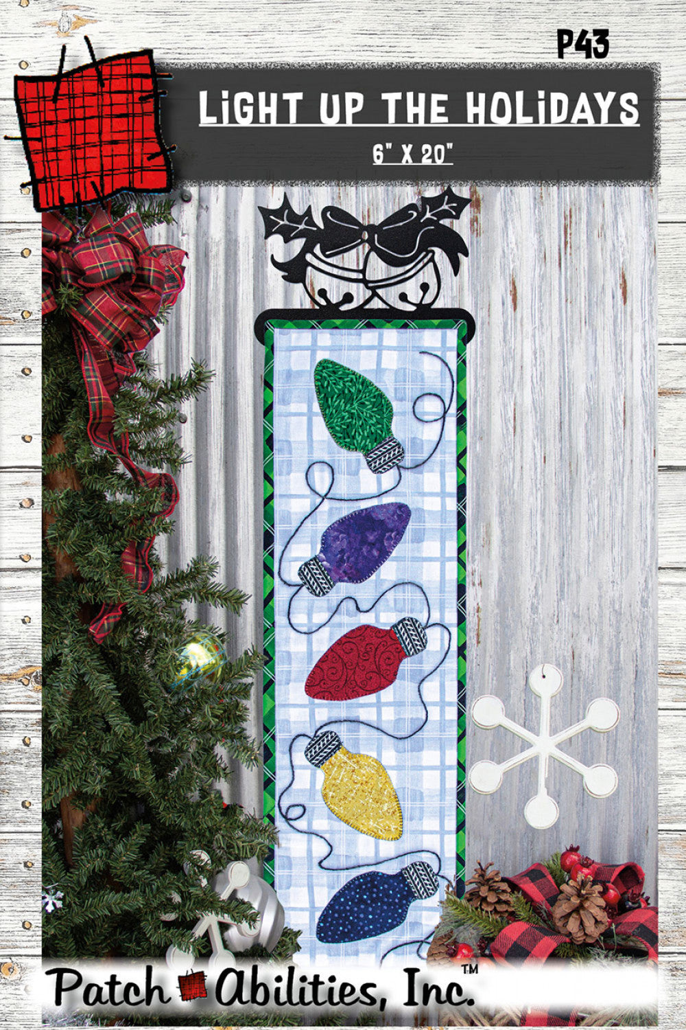 Light Up The Holidays Quitl Pattern by Patch Abilities - Patterns