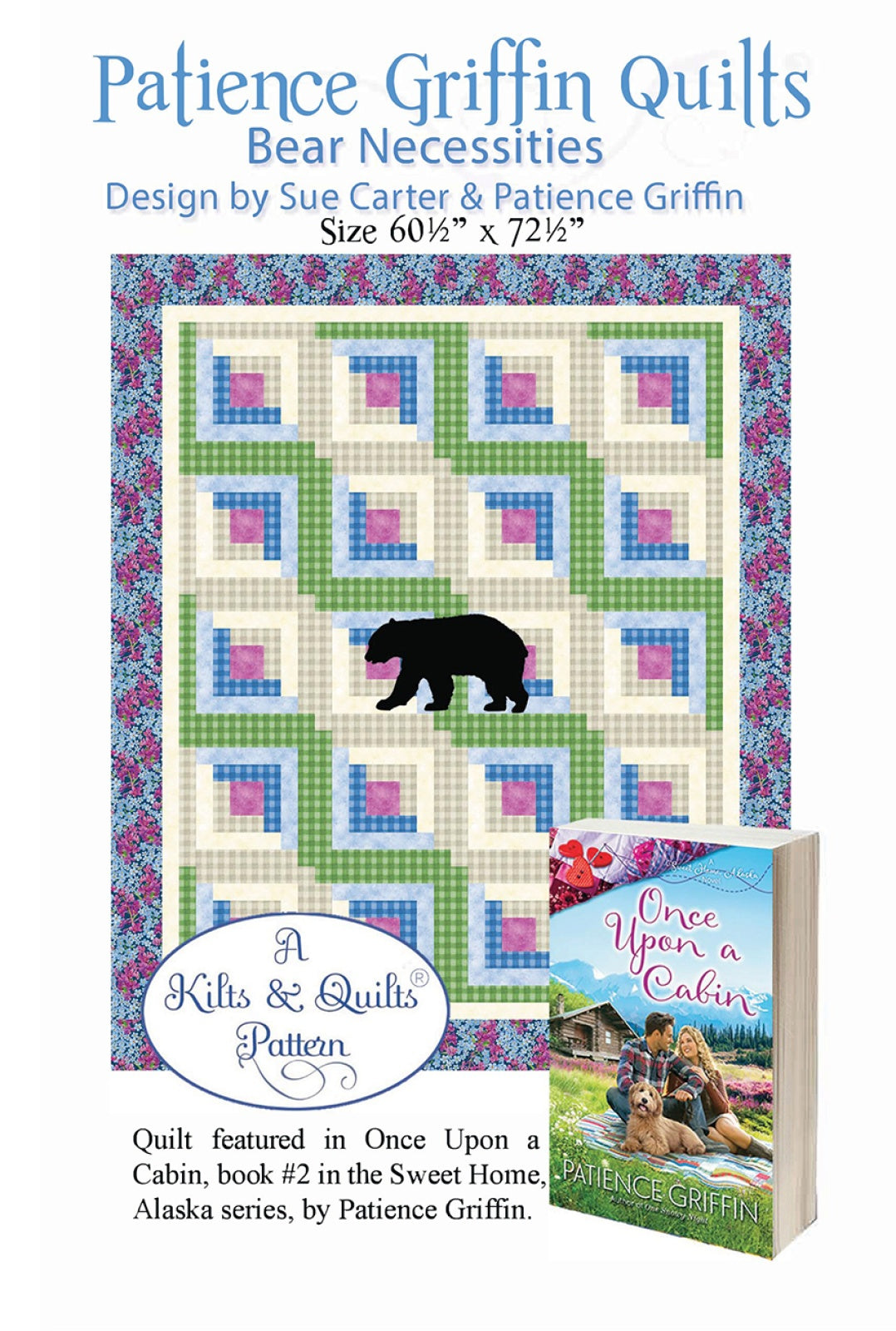 Bear Necessities Quilt Pattern by Patience Griffin