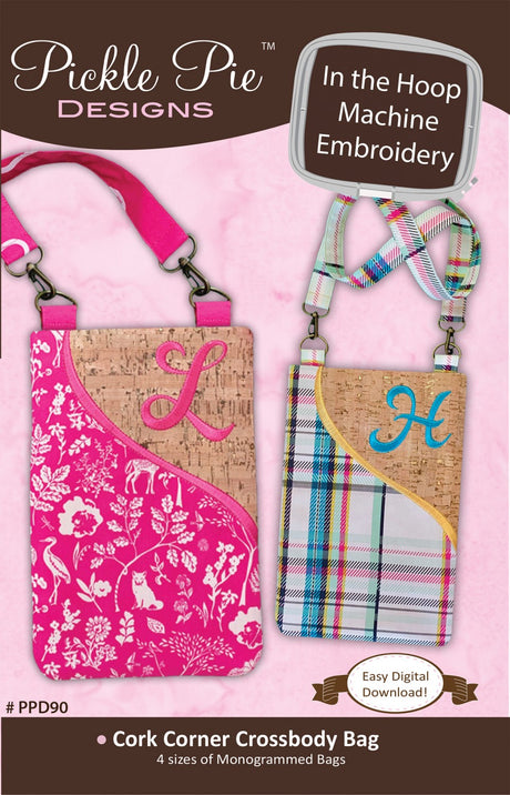 Cork Corner Crossbody Bags In the Hoop Machine Embroidery Design by Pickle Pie Designs
