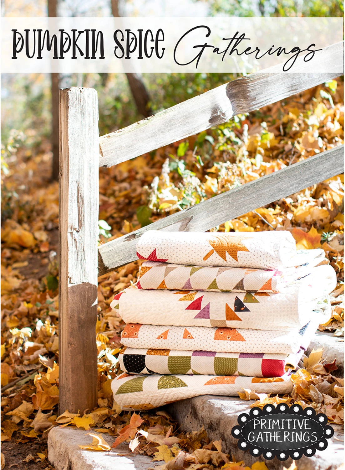 Pumpkin Spice Gatherings Book by Primitive Gatherings
