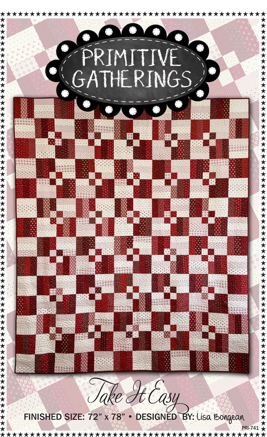 Take It Easy Quilt Pattern by Primitive Gatherings