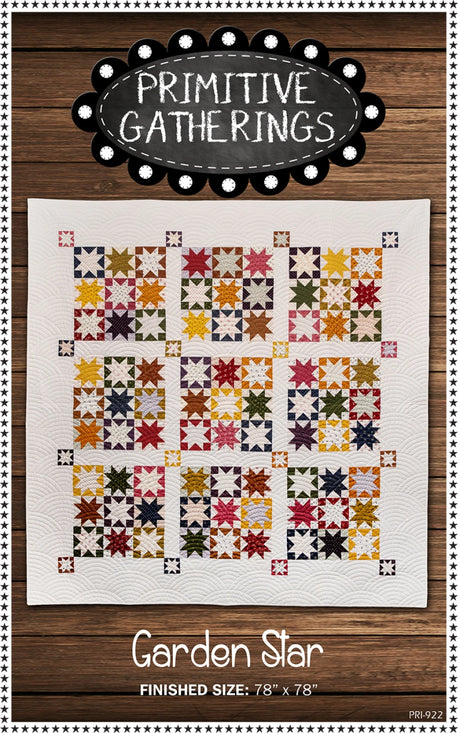 Garden Star Quilt Pattern by Primitive Gatherings