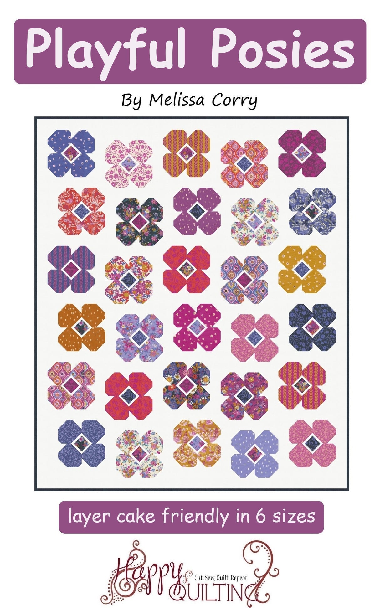 Playful Posies Downloadable Pattern by Happy Quilting Melissa Corry