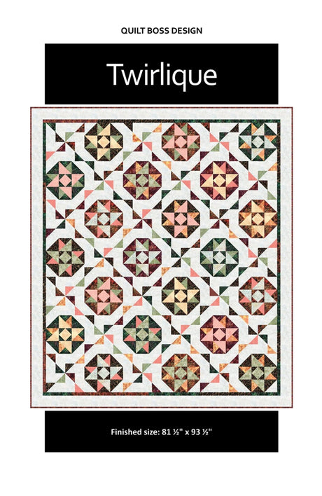 TwirliQue Quilt Pattern by Quilt Boss Design