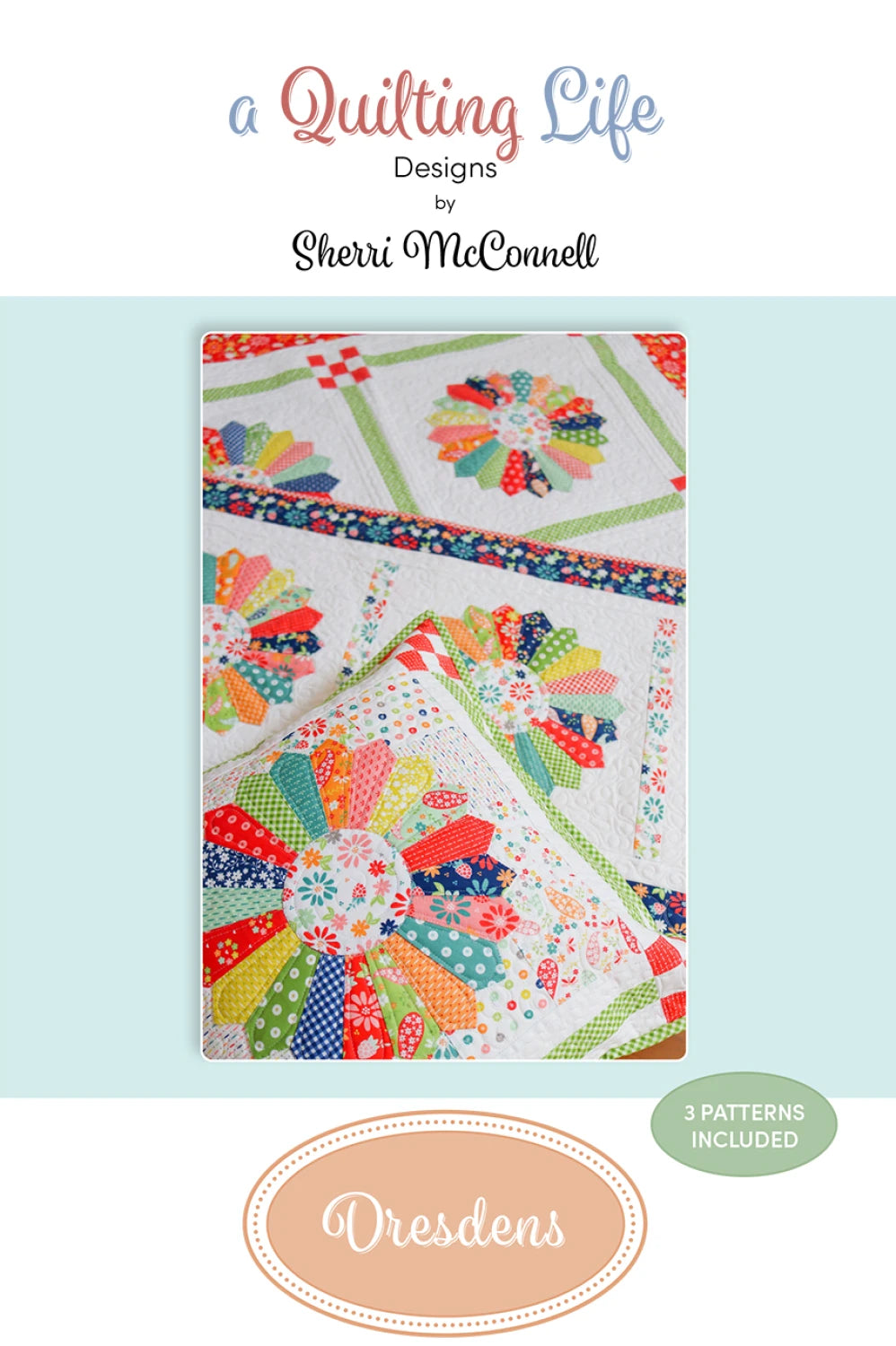 Dresdens by Quilting Life Designs