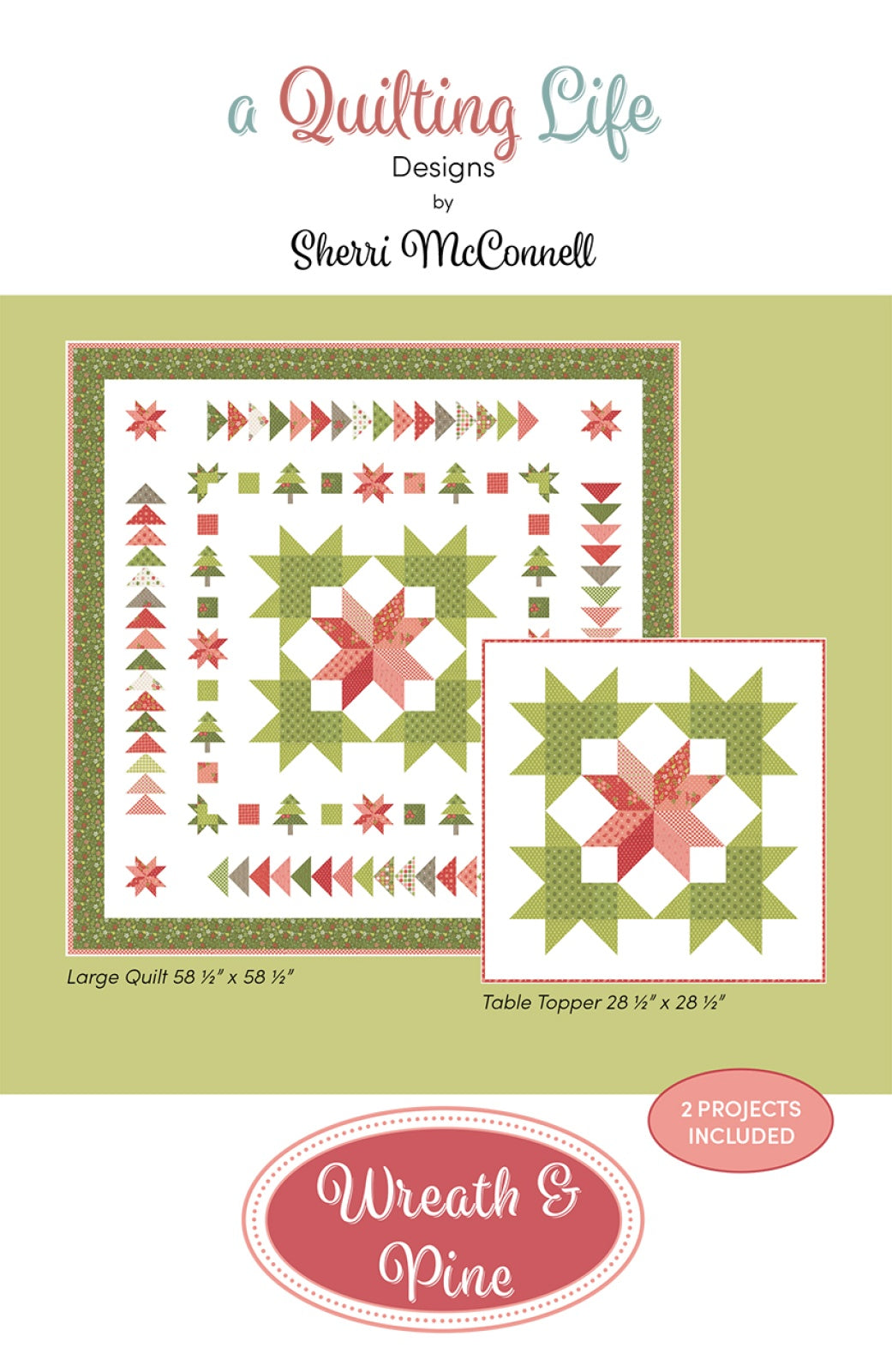 Wreath & Pine Quilt & Table Topper Quilt Pattern by Quilting Life Designs