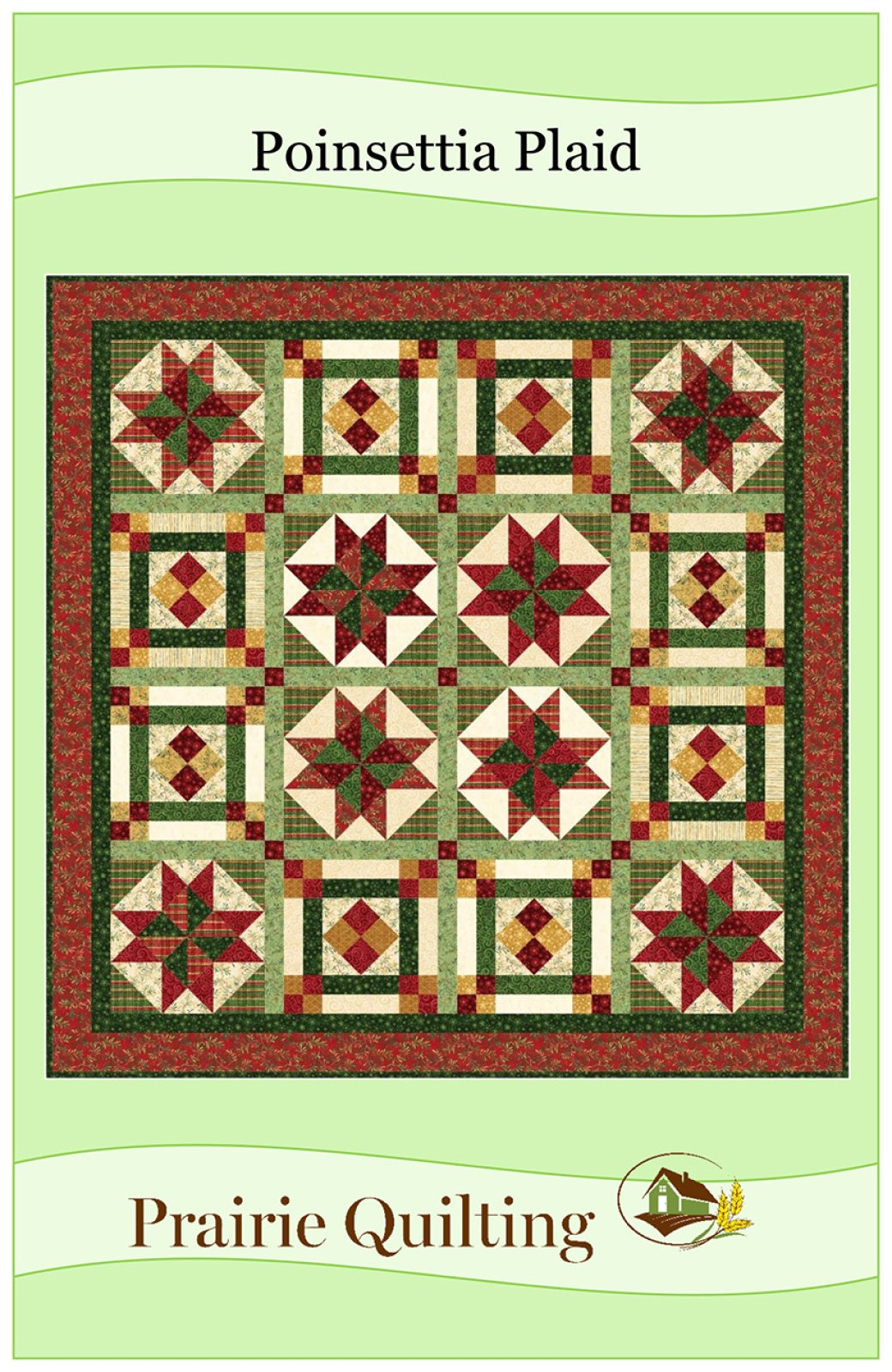 Poinsettia Plaid Quilt Pattern by Prairie Quilting