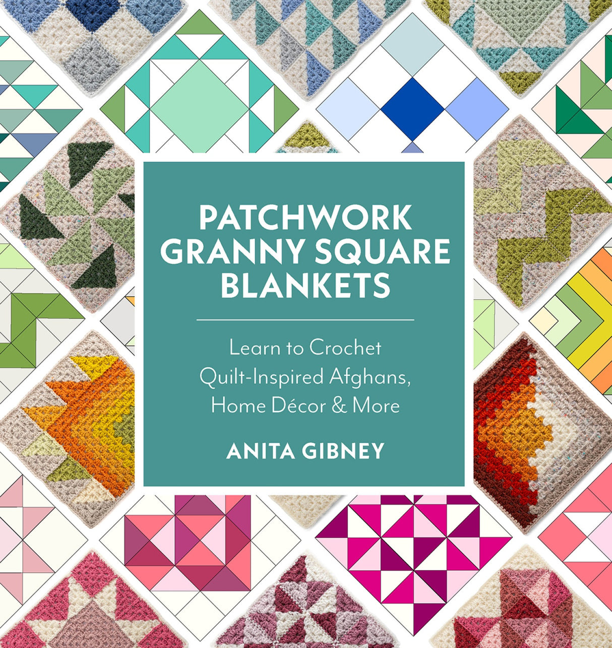 Patchwork Granny Square Blankets by Quarto Books