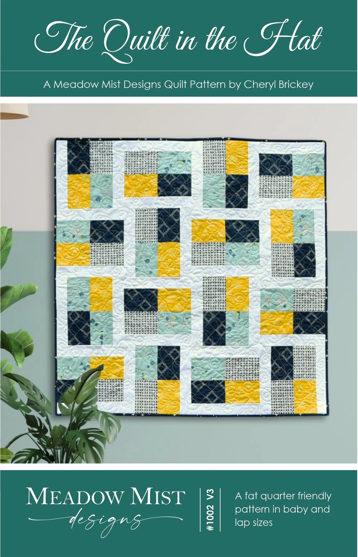 The Quilt in the Hat Quilt Pattern by Meadow Mist Designs