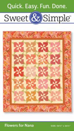 Flowers For Nana Quilt Pattern by Sweet & Simple
