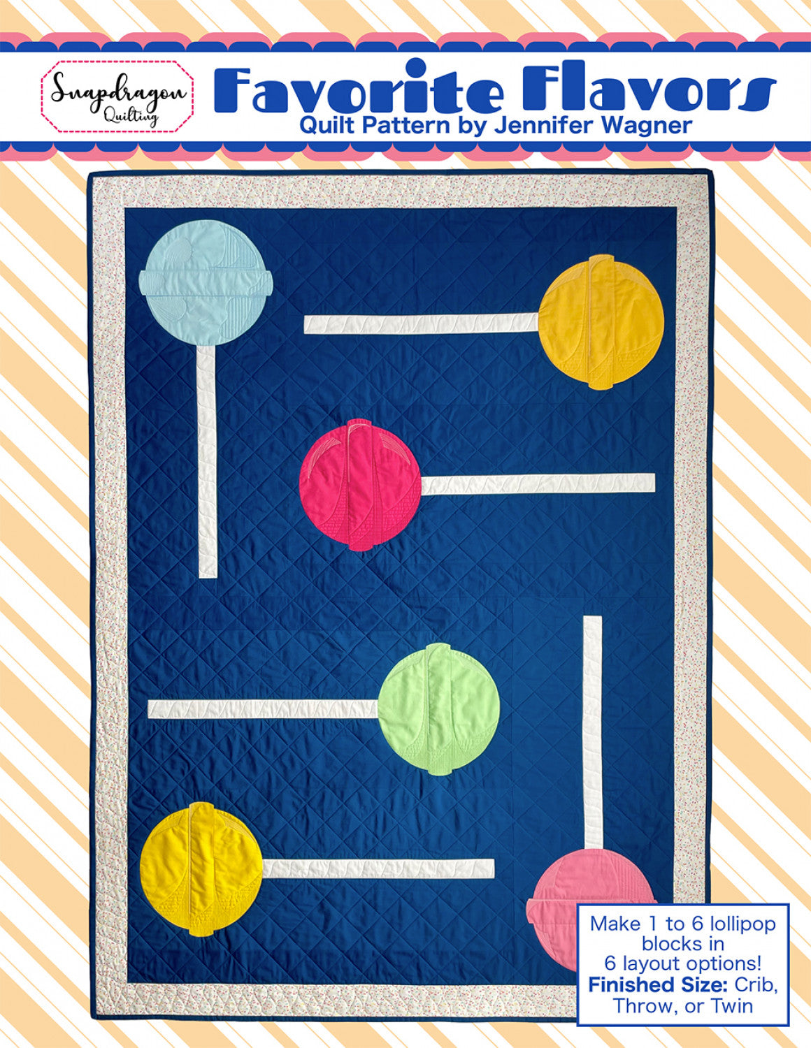 Favorite Flavors Quilt Pattern by Snapdragon Quilting