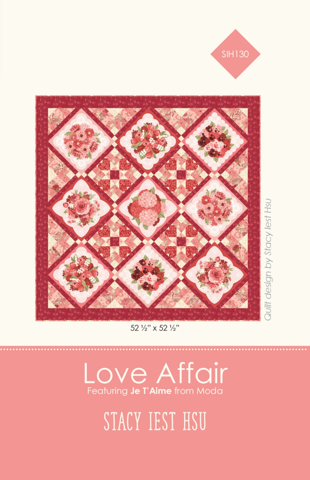 Love Affair Quilt Pattern by Stacy Iest Hsu