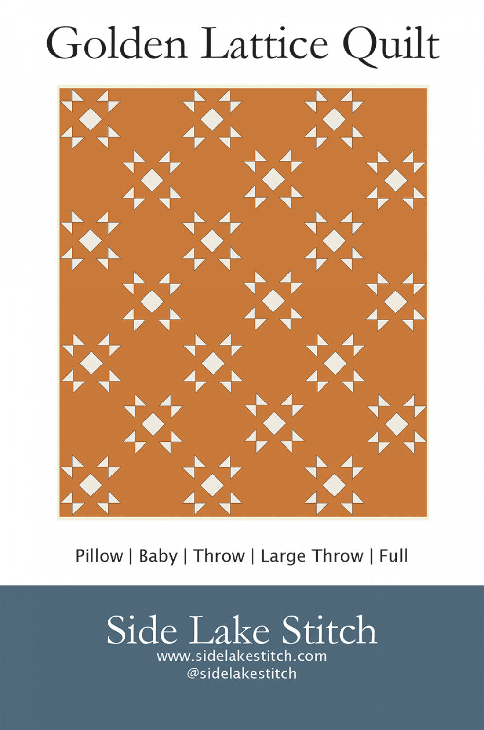 Golden Lattice Quilt Pattern by Side Lake Stitch