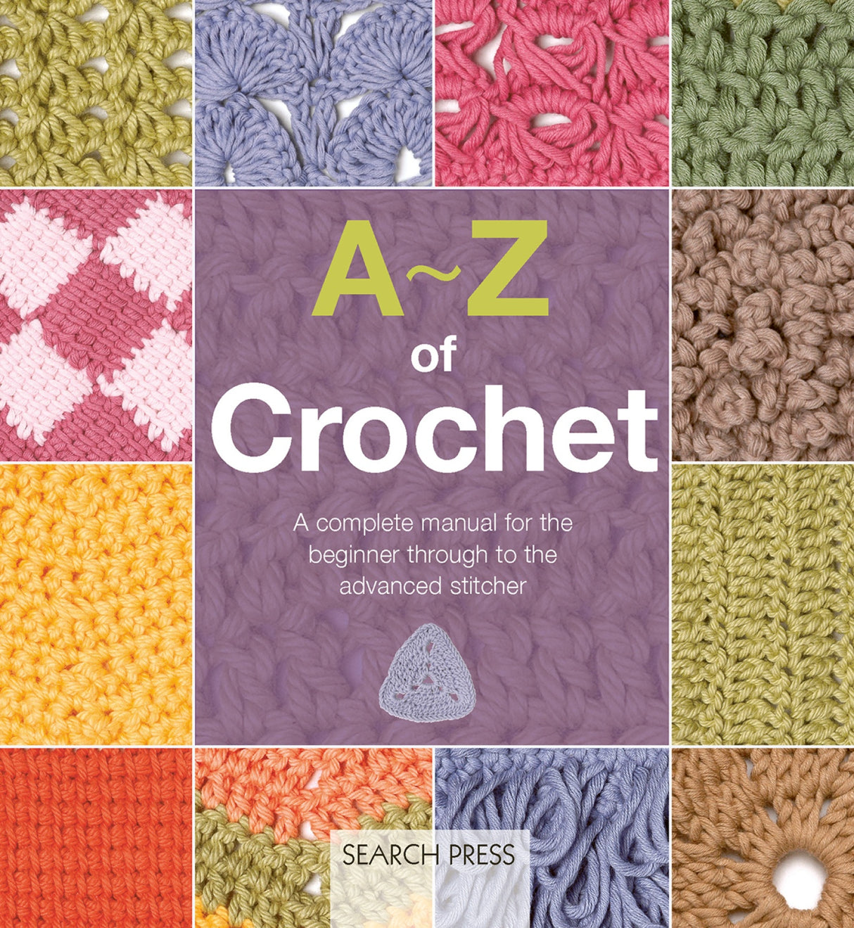 A-Z of Crochet Quilt Pattern by Search Press USA