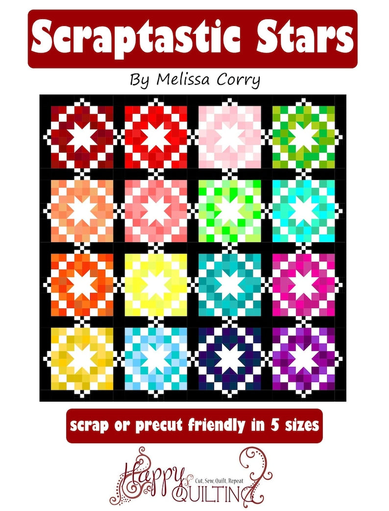 Scraptastic Stars Downloadable Pattern by Happy Quilting Melissa Corry