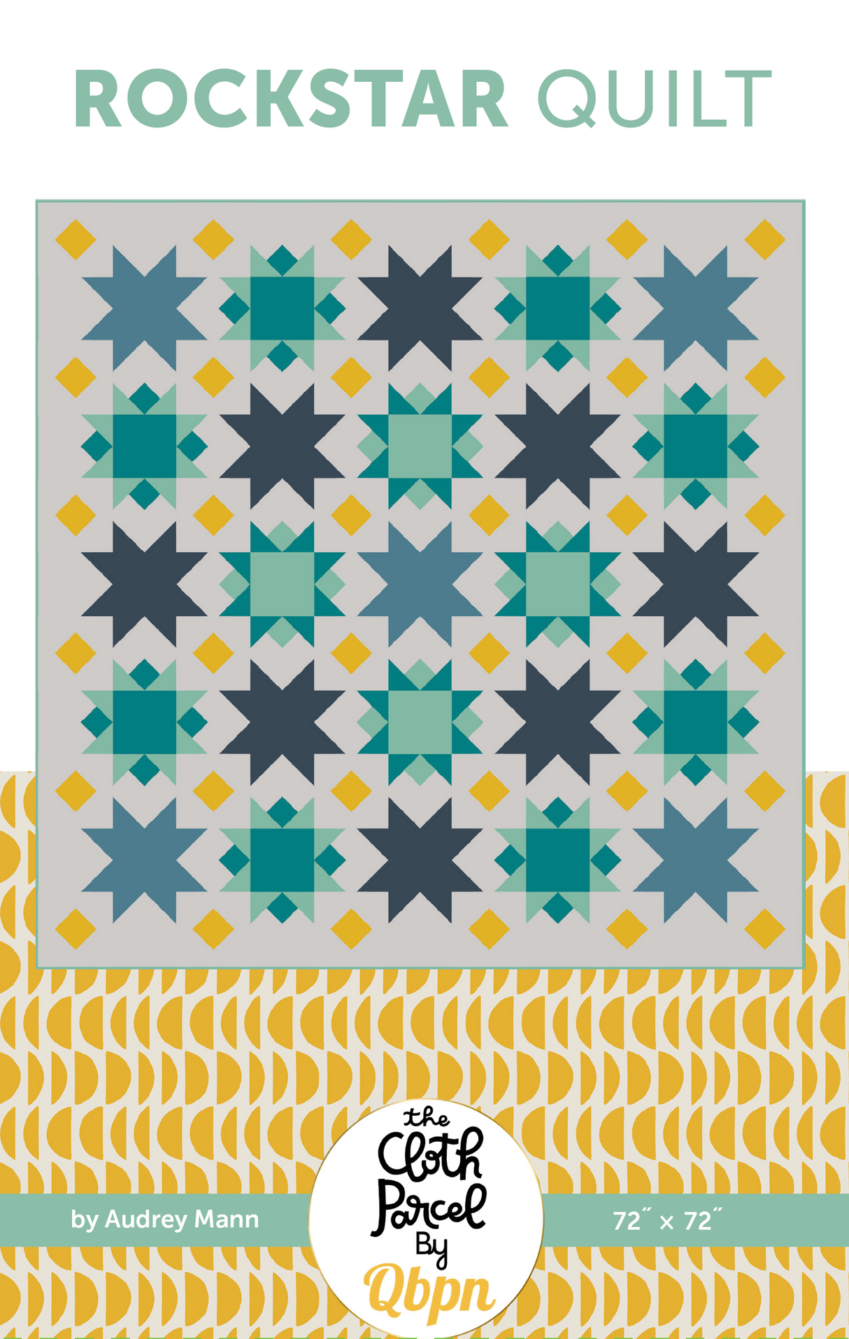 Rockstar Quilt Downloadable Pattern by Cloth Parcel