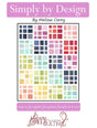 Simply by Design Quilt Pattern by Happy Quilting Melissa Corry