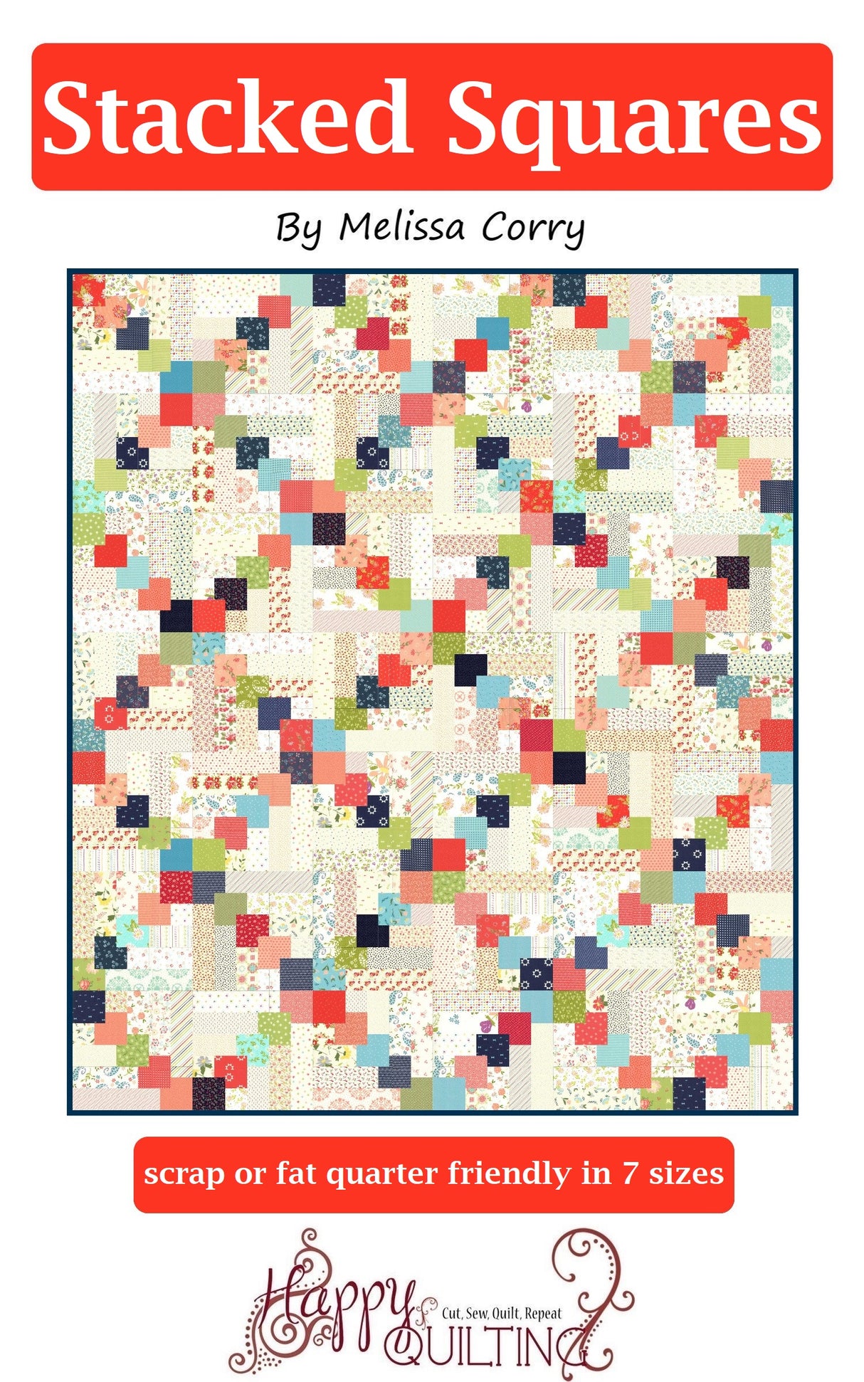 Stacked Squares Downloadable Pattern by Happy Quilting Melissa Corry
