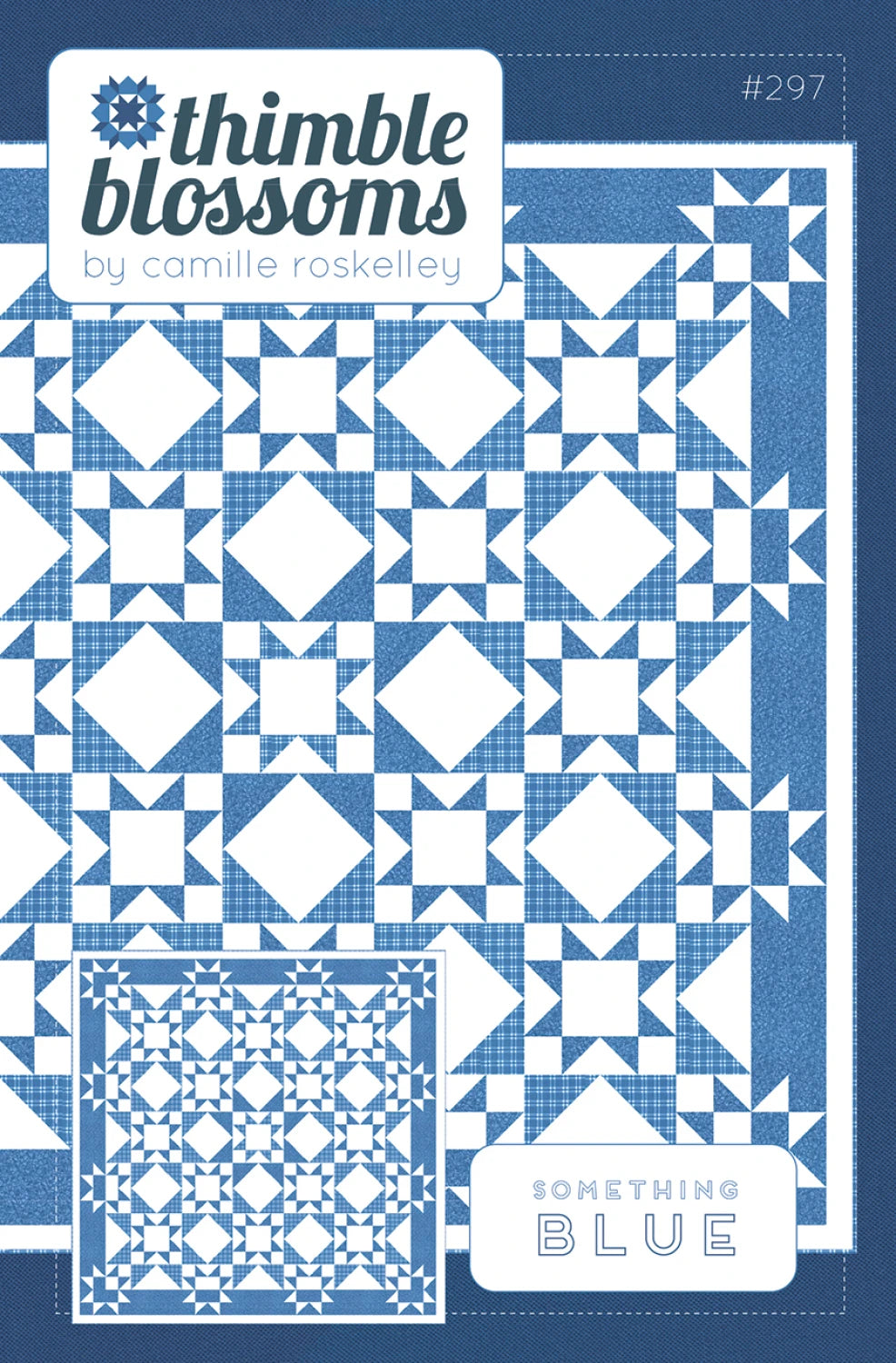 Something Blue Quilt Pattern by Thimble Blossoms