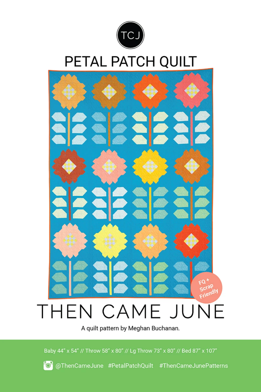 Petal Patch Quilt Pattern by Then Came June