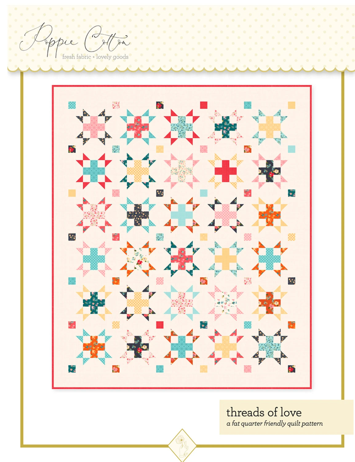 Treasured Threads Quilt Pattern by Poppie Cotton
