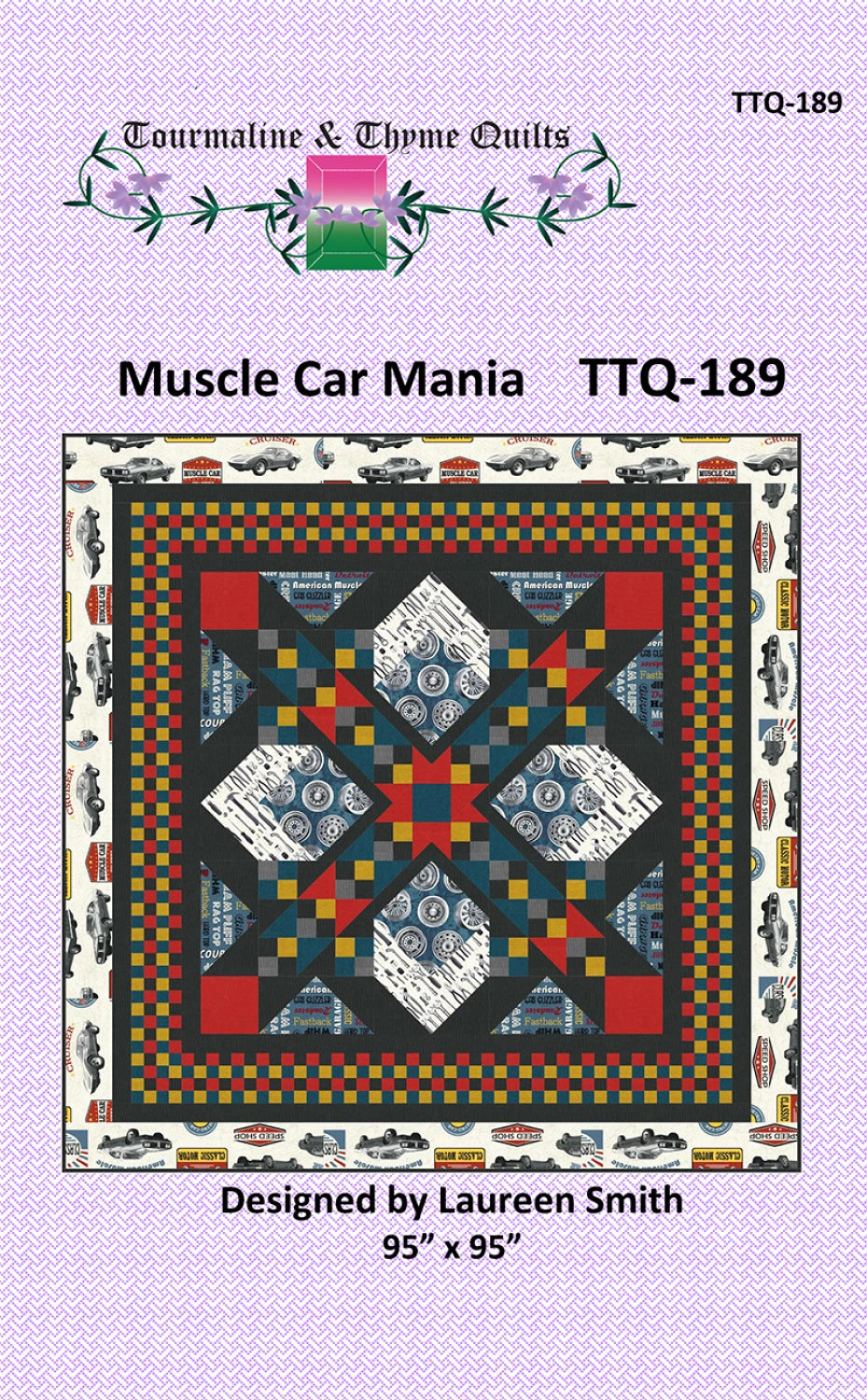 Muscle Car Mania Quilt Pattern by Tourmaline & Thyme Quilts