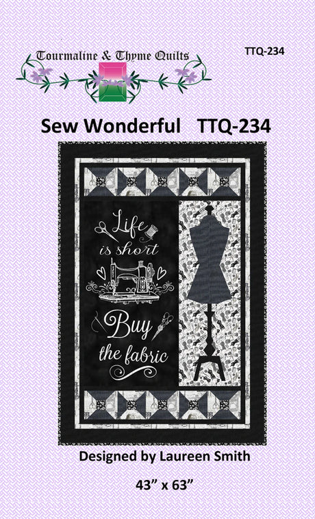 Sew Wonderful Quilt Pattern by Tourmaline & Thyme Quilts