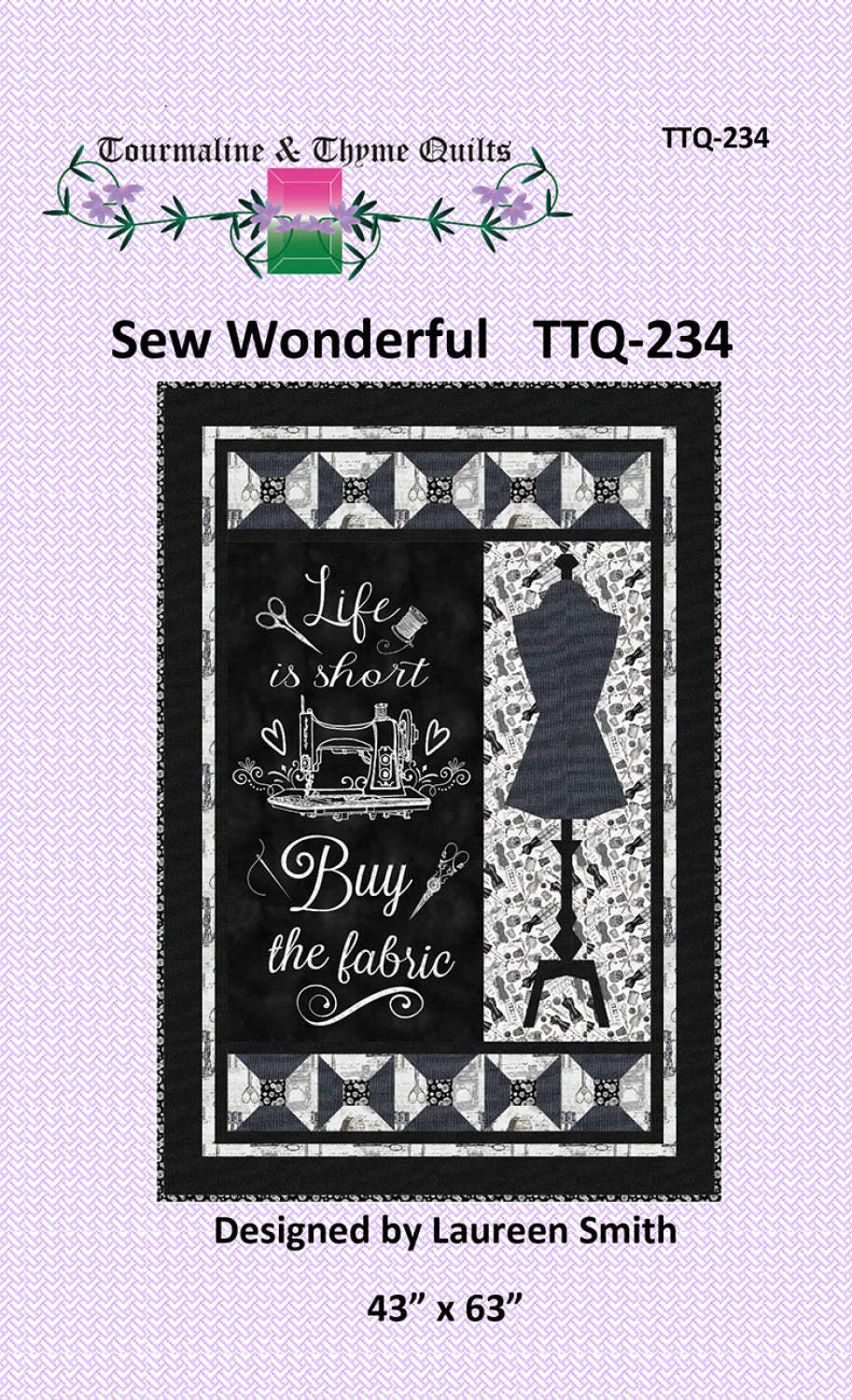Sew Wonderful Quilt Pattern by Tourmaline & Thyme Quilts
