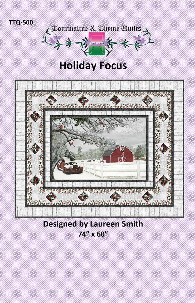 Holiday Focus Quilt Pattern – Quilting Books Patterns and Notions