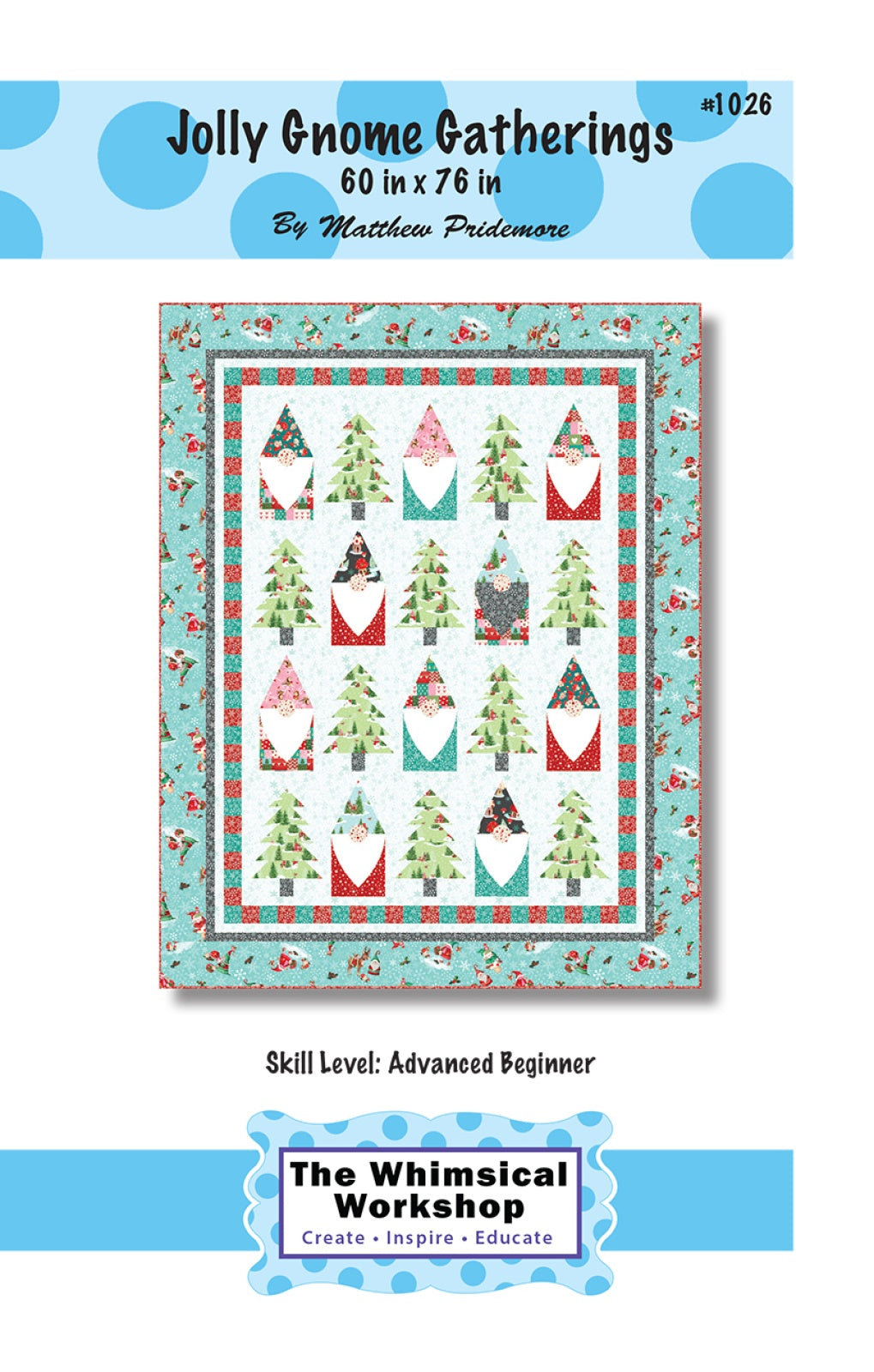 Jolly Gnomes Gatherings Quilt Pattern by Whimsical Workshop