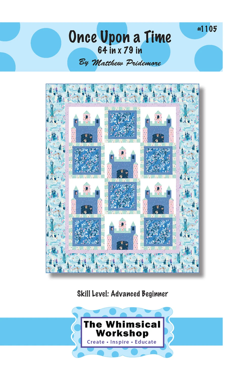 Once Upon a Time Quilt Pattern by The Whimsical Workshop