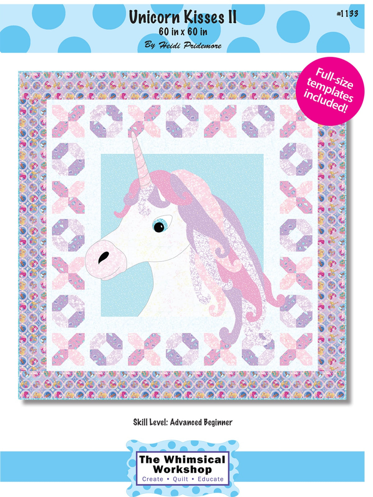 Unicorn Kisses II Quilt Pattern - Whimsical Workshop