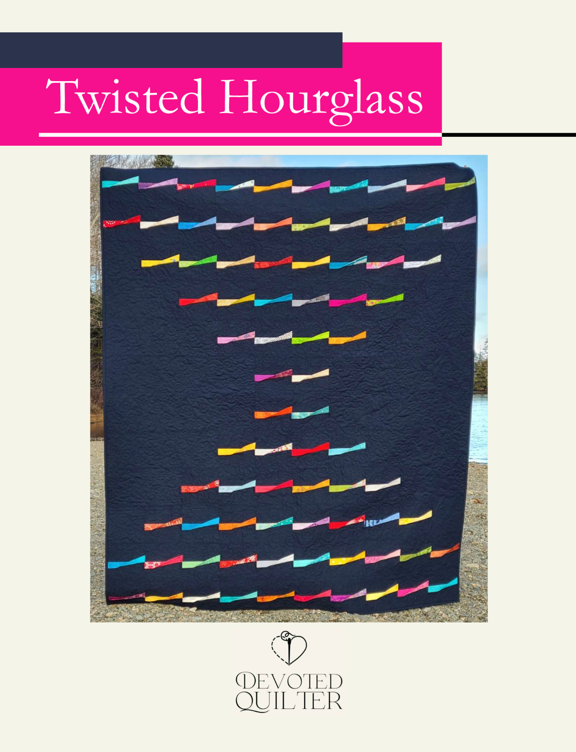 Twisted Hourglass Downloadable Pattern by Devoted Quilter