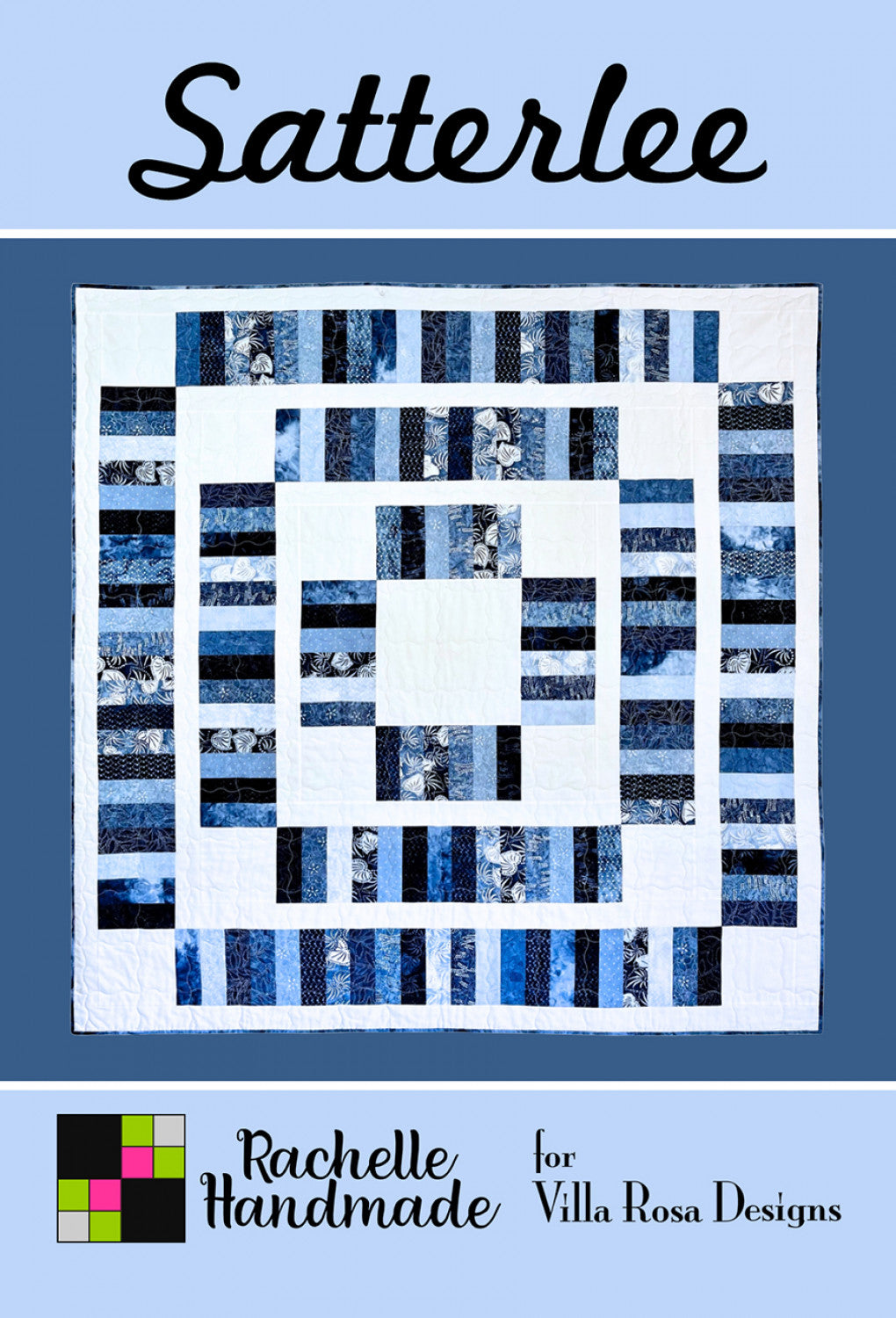 Satterlee Quilt Pattern by Villa Rosa Designs