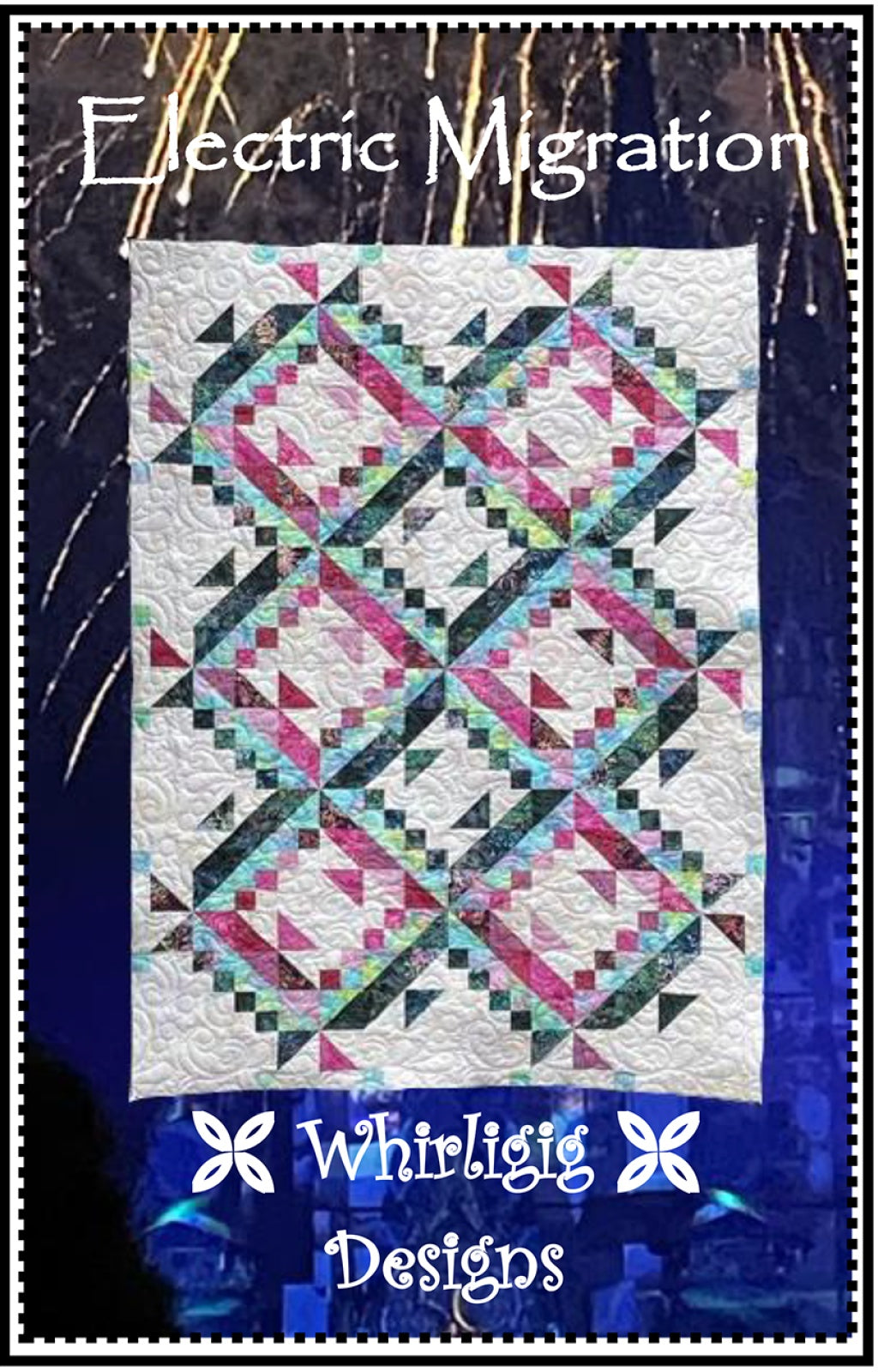 Electric Migration Quilt Pattern by Whirligig Designs